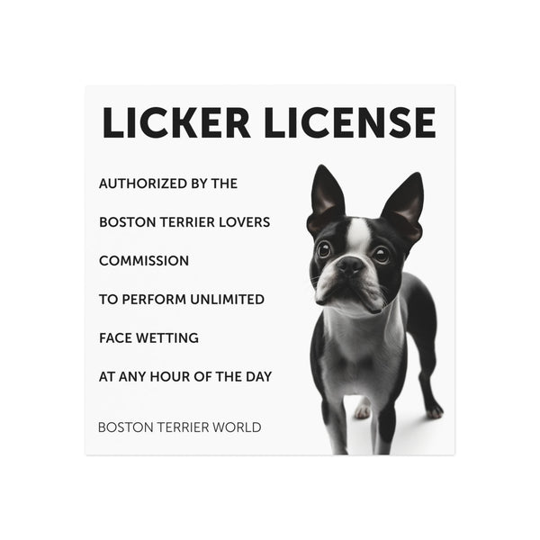 Licker License Square Magnet for Boston Terrier Dog Owners