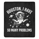 Houston, I Have So Many Problems - Funny Boston Terrier Astronaut Ultra-Soft Micro Fleece Blanket .