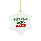 Joyful Dog Days Ceramic Ornament, 3 Shapes