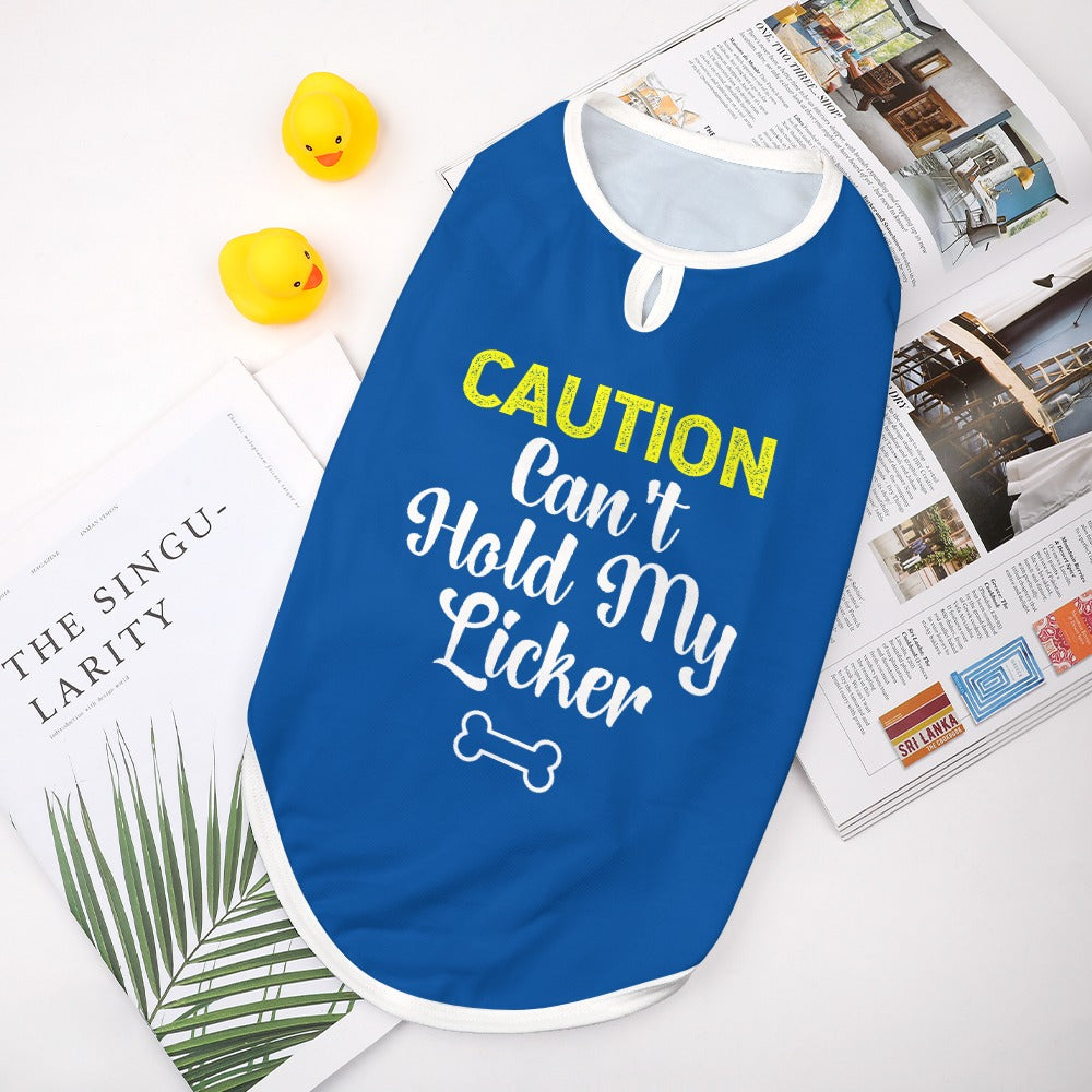 Caution Can't Hold My Licker Dog Shirt Tank Top