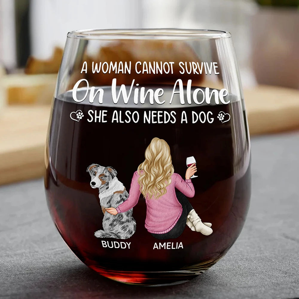 A Woman Man Cannot Survive On Wine Alone - Dog Mom Dad - Personalized Stemless Wine Glass