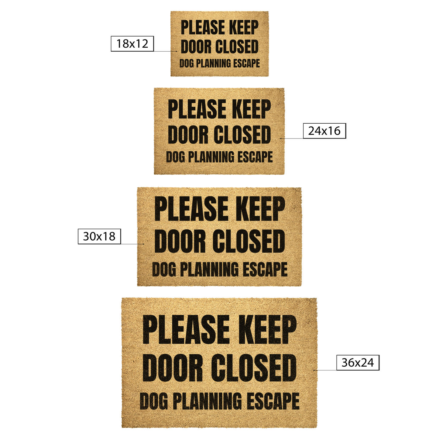 Please Keep Door Closed Dog Planning Escape Outdoor Mat .