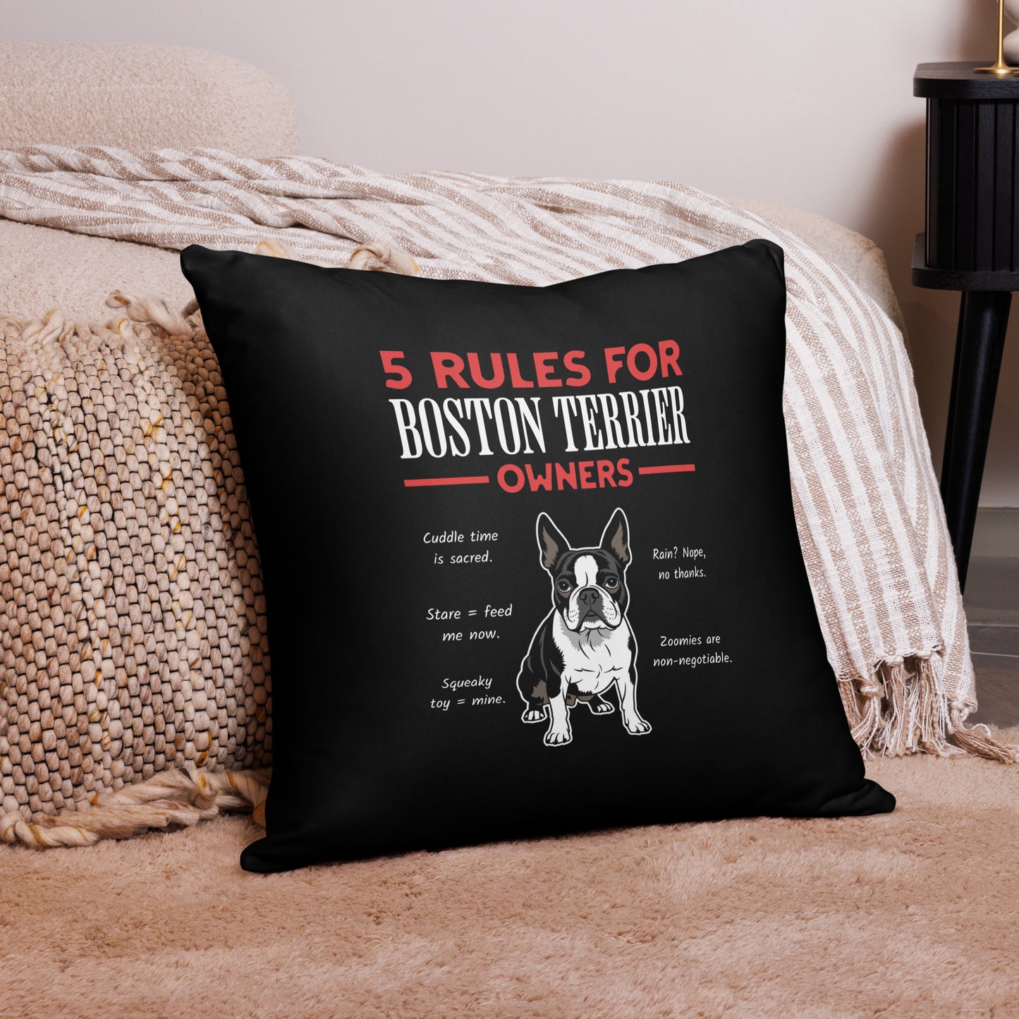 5 Rules For Boston Terrier Owners Pillow