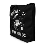 Houston, I Have So Many Problems - Funny Boston Terrier Astronaut Large Tote Bag .
