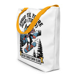 Shred Til You're Dead (Tired) Boston Terrier Snow Club Large Tote Bag .