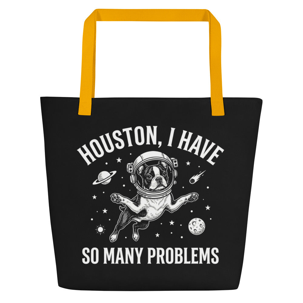 Houston, I Have So Many Problems - Funny Boston Terrier Astronaut Large Tote Bag . Yellow