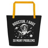 Houston, I Have So Many Problems - Funny Boston Terrier Astronaut Large Tote Bag . Yellow