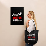 Best Boston Mom Ever Tote Bag