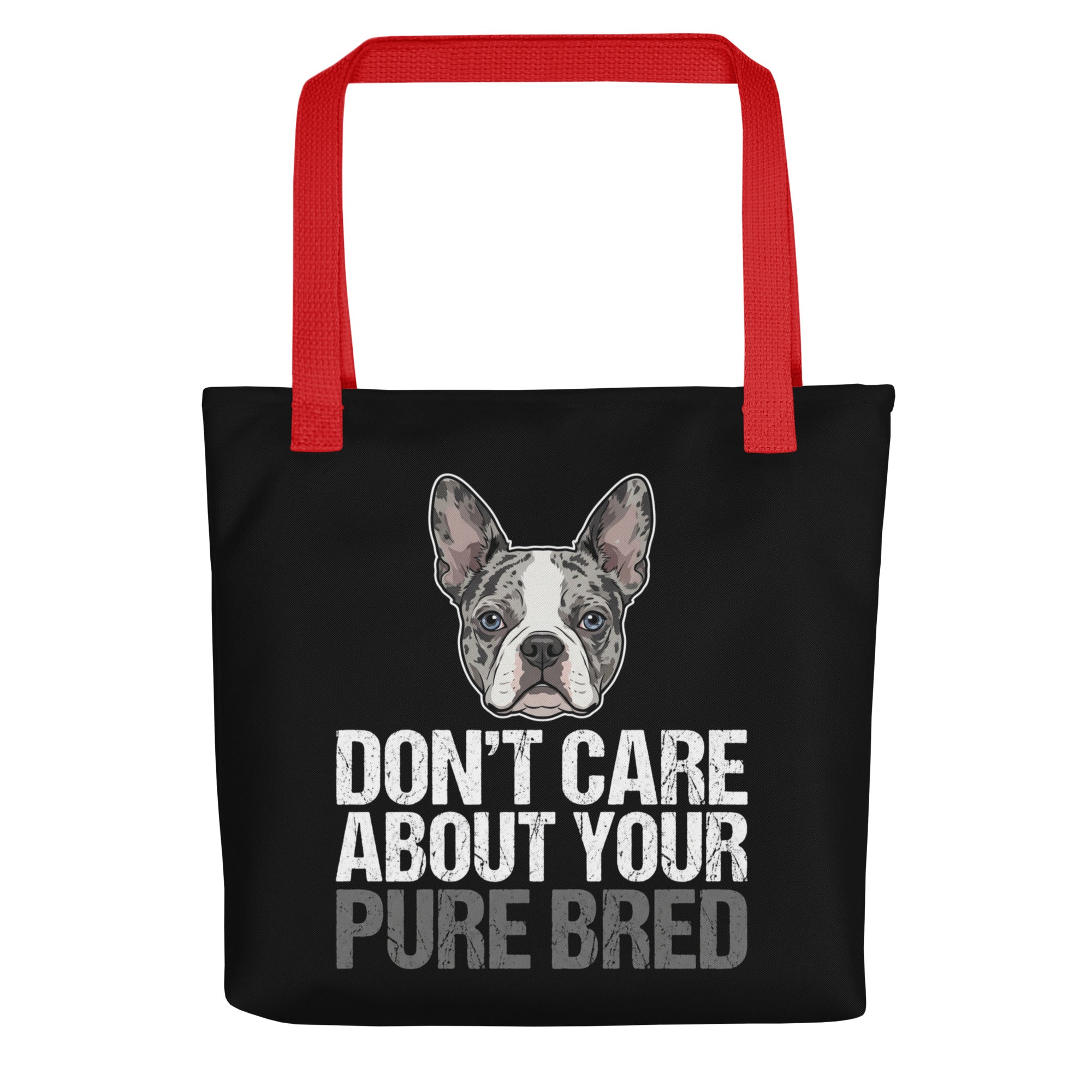 Merle Boston Terrier Dog - Don't Care About Your Pure Bred Tote Bag . Red
