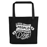 Less People More Dogs Tote bag