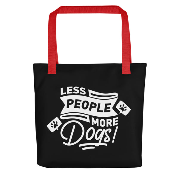Less People More Dogs Tote bag
