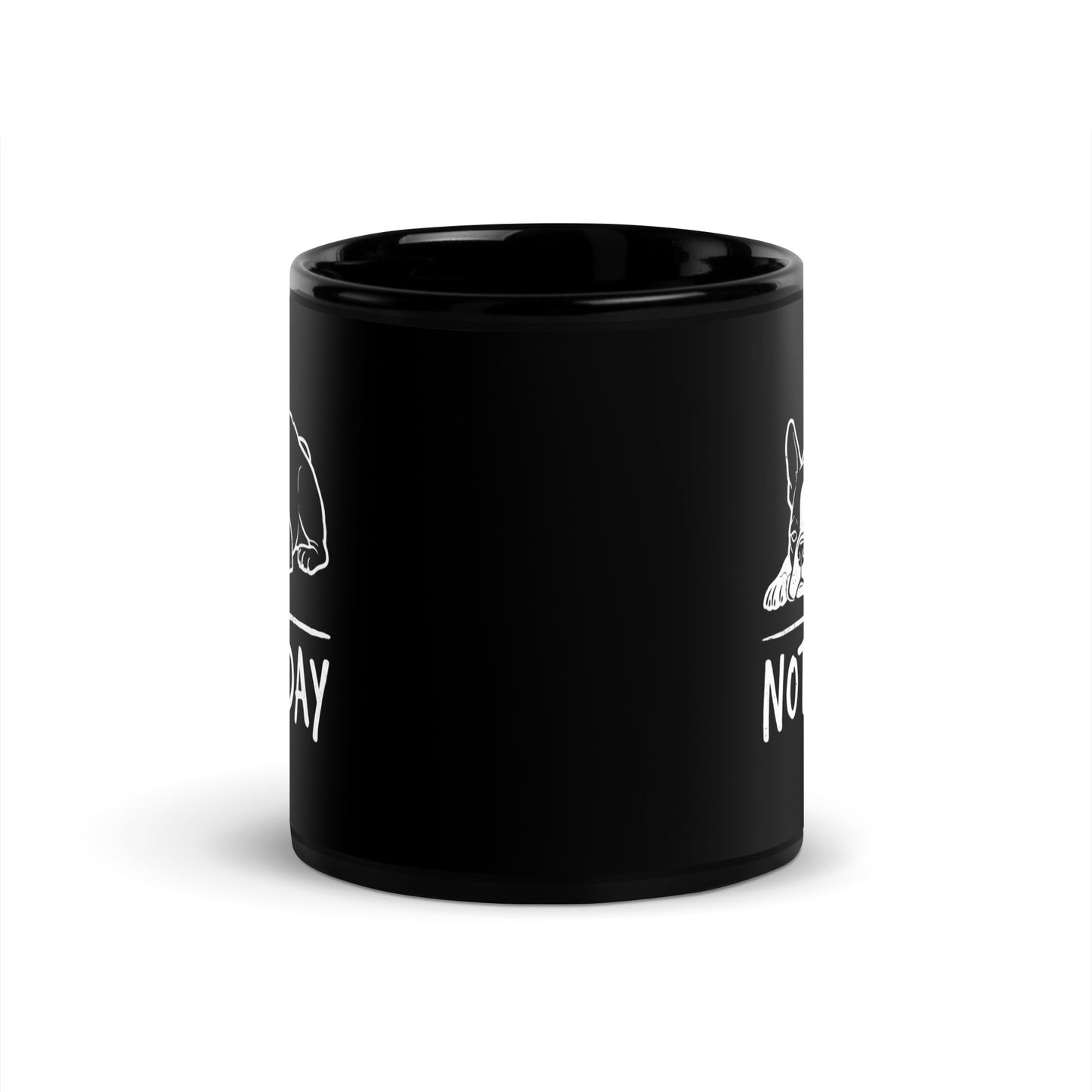 Not Today Lazy Boston Terrier Dog Black Glossy Mug .