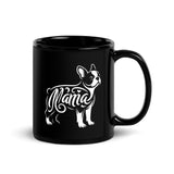 Boston Terrier Mama Black Glossy Mug
