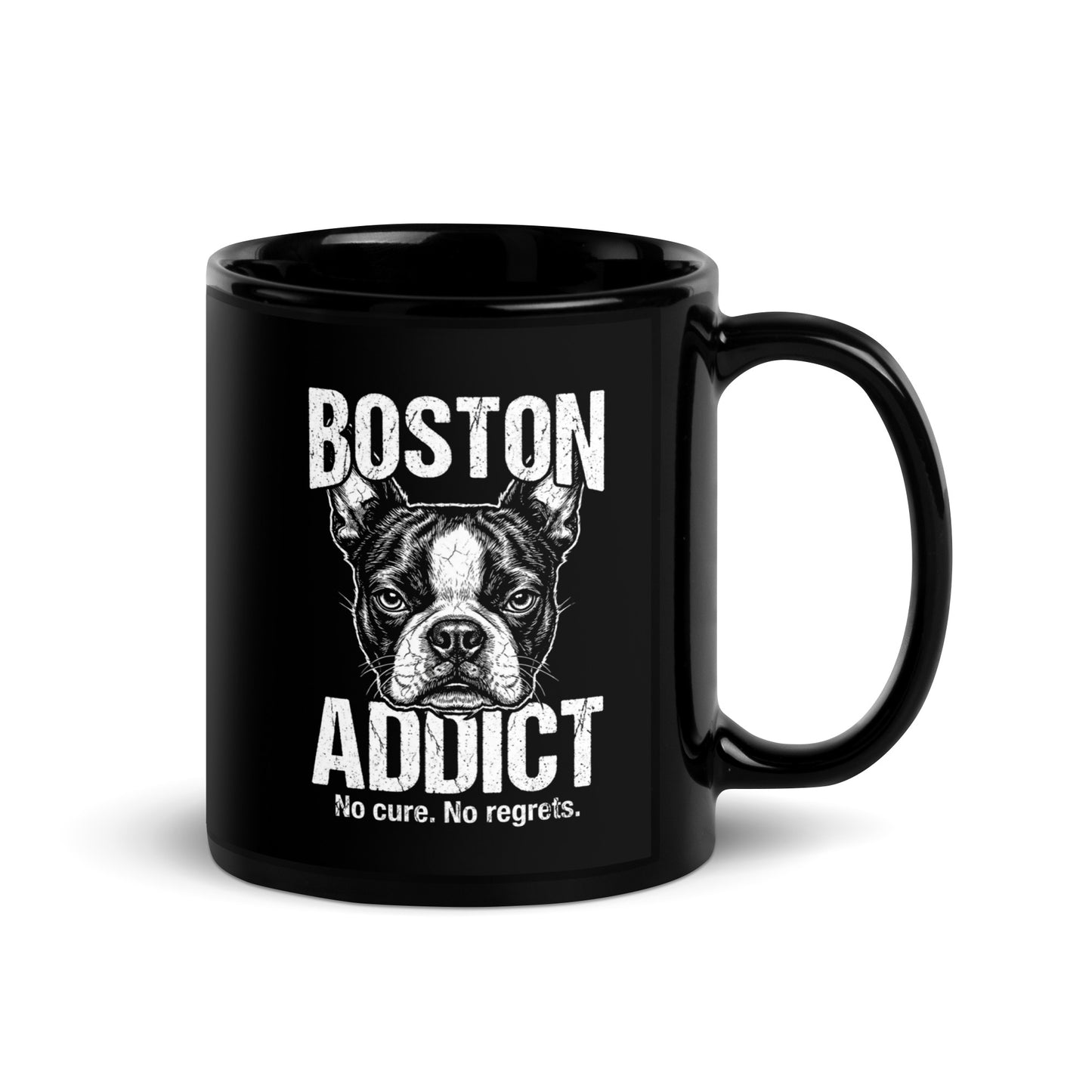 Boston Addict (No Cure. No Regrets.) Black Glossy Mug .