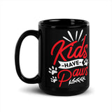 Kids Have Paws Black Glossy Mug