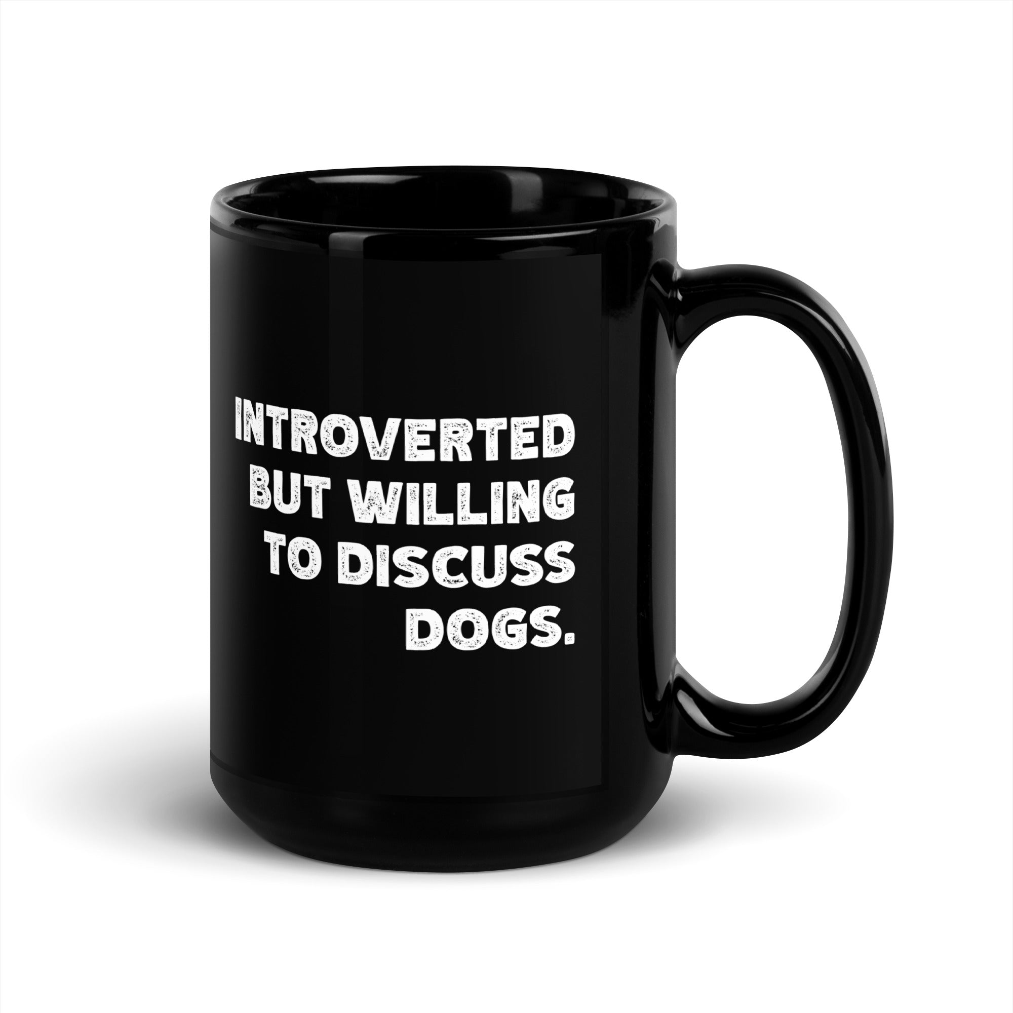 Introverted But Willing To Discuss Dogs Mug