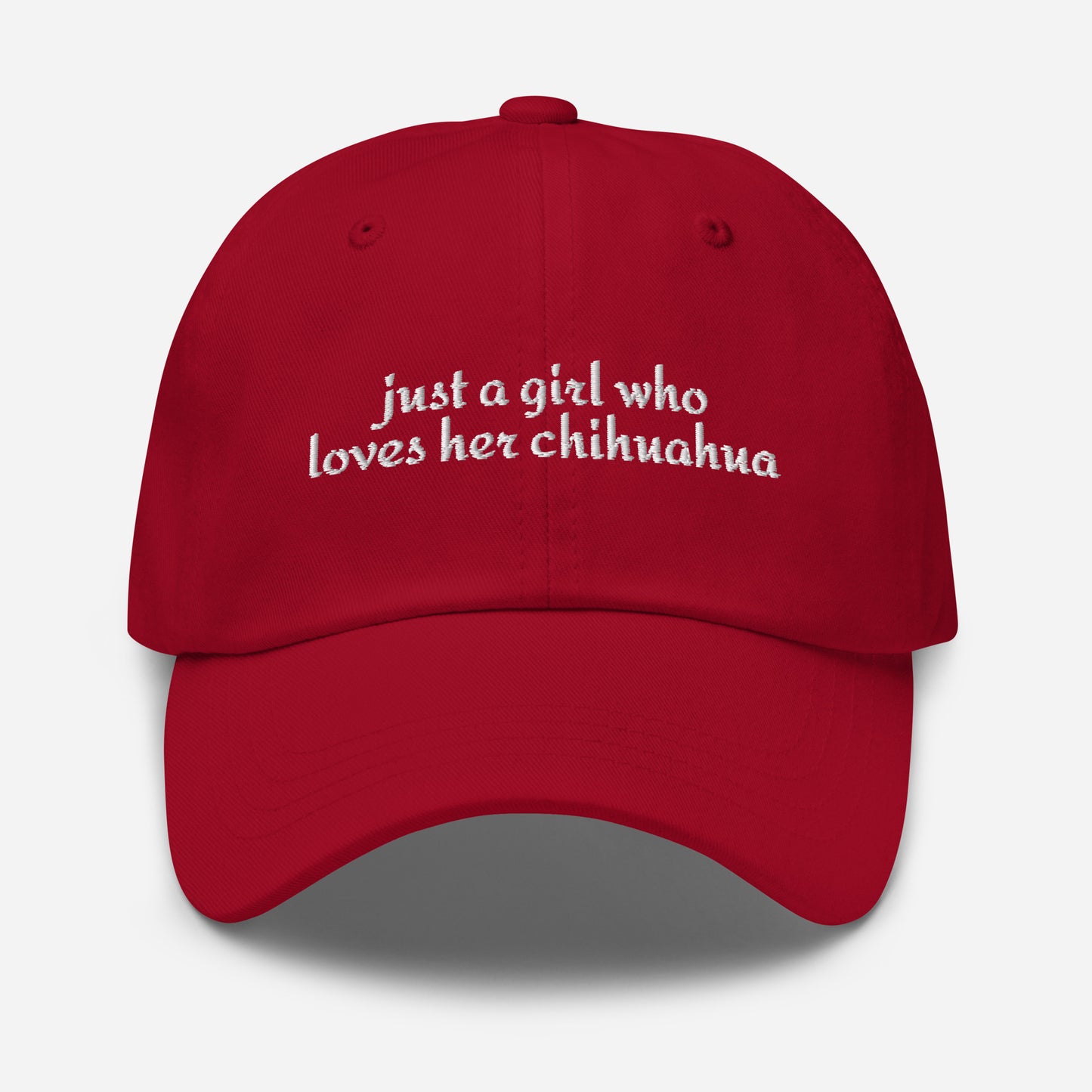 Just A Girl Who Loves Her Chihuahua Dad Hat . Cranberry