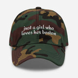 Just A Girl Who Loves Her Boston Dad Hat . Green Camo