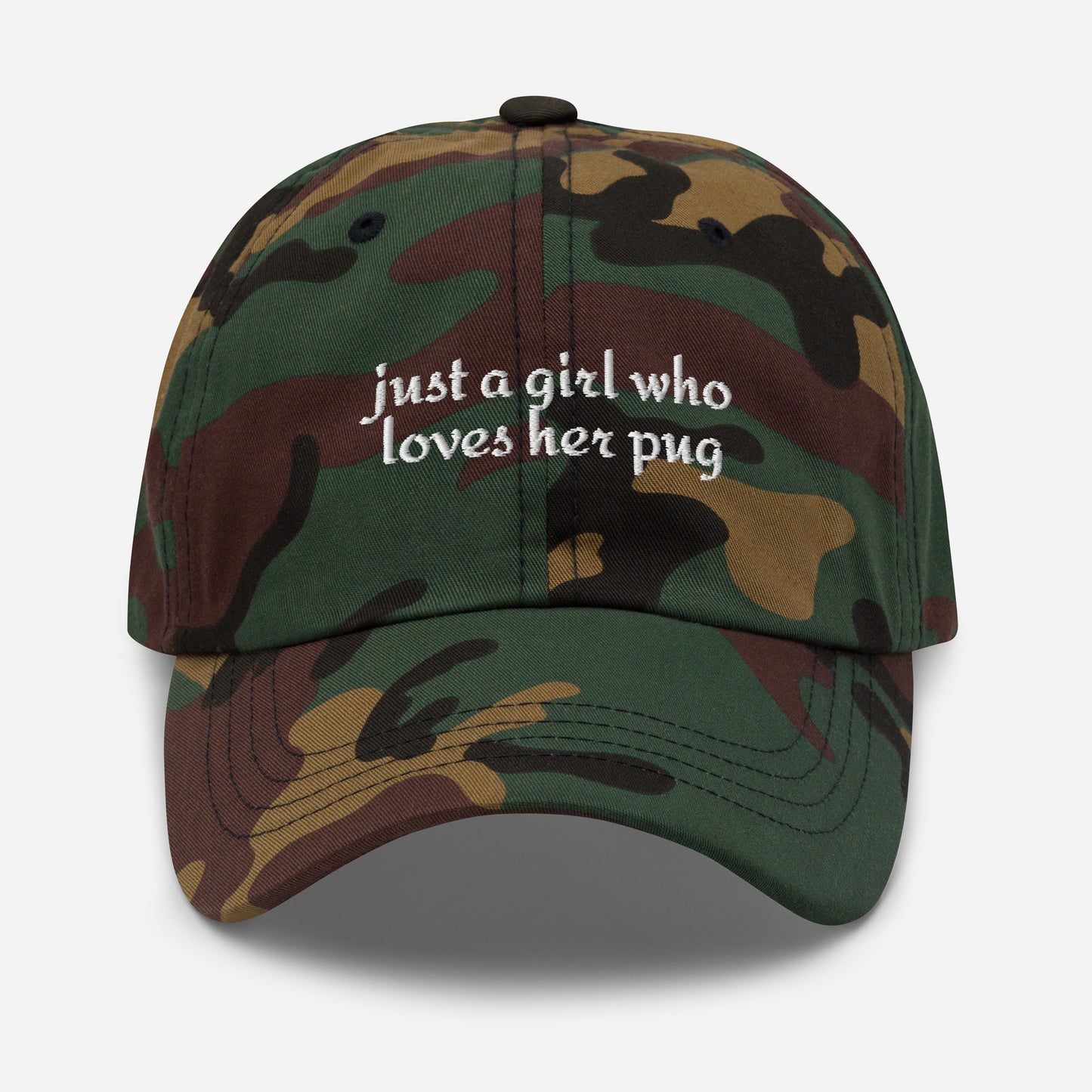 Just A Girl Who Loves Her Pug Dad Hat . Green Camo