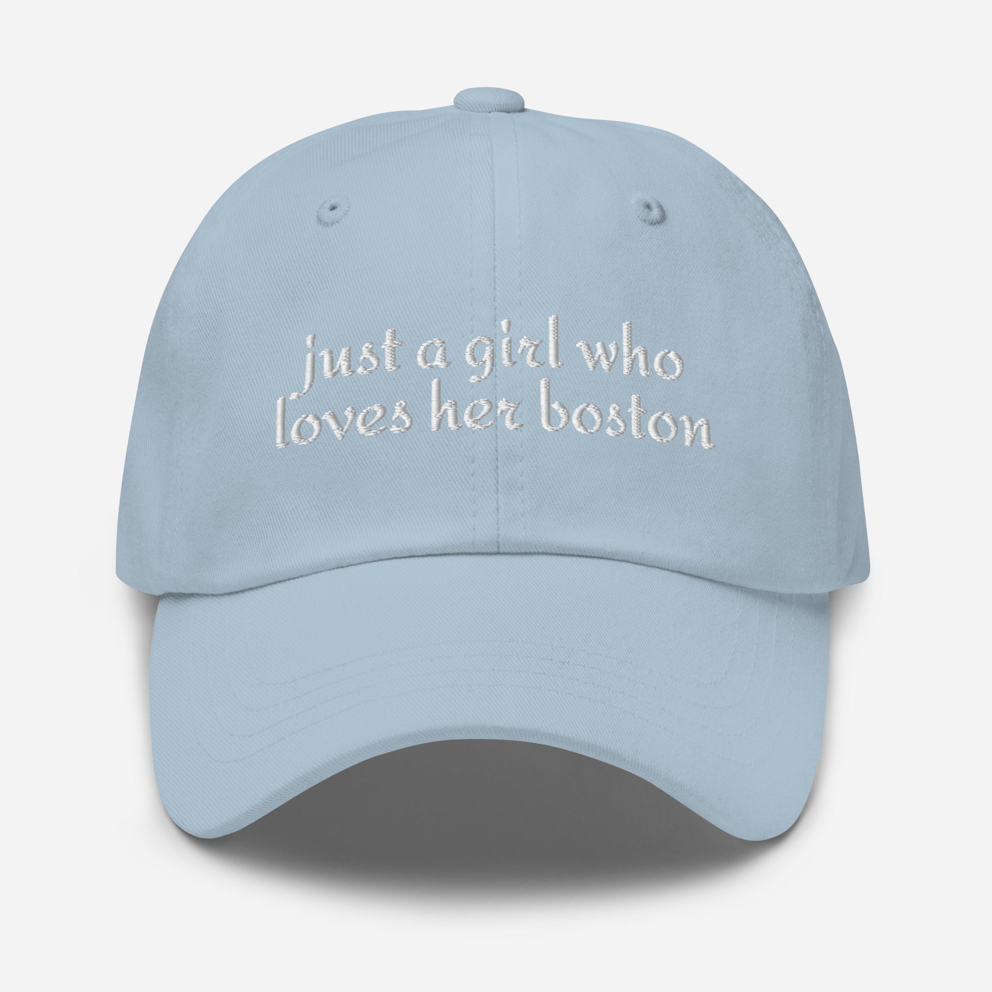 Just A Girl Who Loves Her Boston Dad Hat . Light Blue