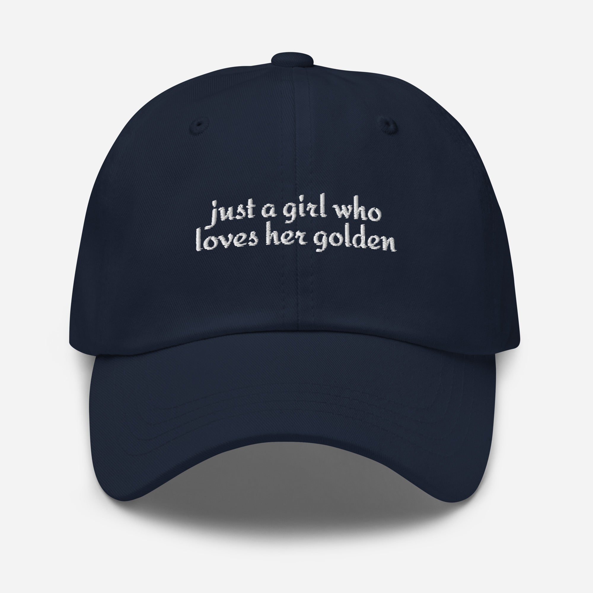 Just A Girl Who Loves Her Golden Dad Hat . Navy