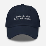 Just A Girl Who Loves Her Cavalier King Charles Spaniel Dad Hat . Navy