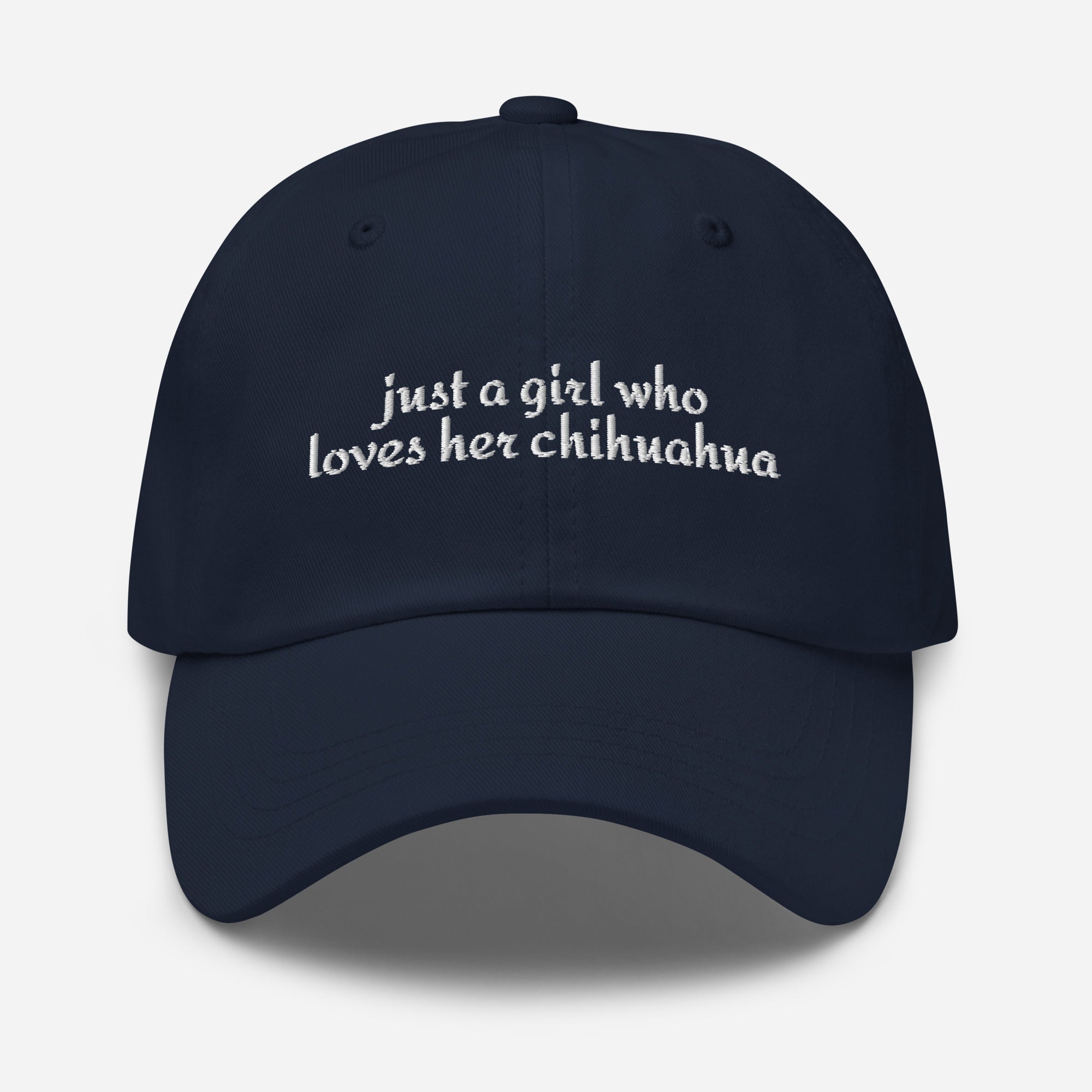 Just A Girl Who Loves Her Chihuahua Dad Hat . Navy
