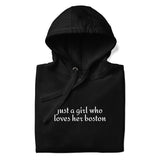 Just A Girl Who Loves Her Boston Unisex Hoodie .