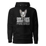 Merle Boston Terrier Dog - Don't Care About Your Pure Bred Unisex Hoodie . Black
