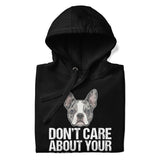Merle Boston Terrier Dog - Don't Care About Your Pure Bred Unisex Hoodie .