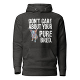 Colored Boston Terrier Dog - Don't Care About Your Pure Bred Unisex Hoodie . Charcoal Heather