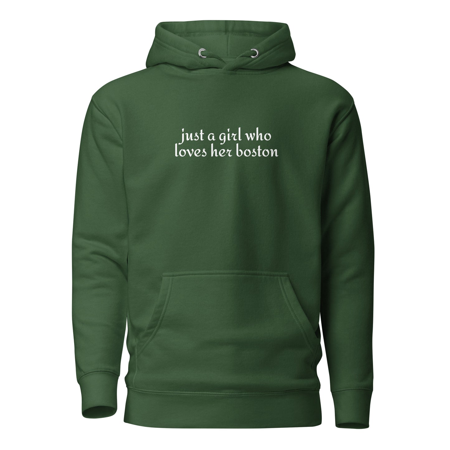 Just A Girl Who Loves Her Boston Unisex Hoodie . Forest Green