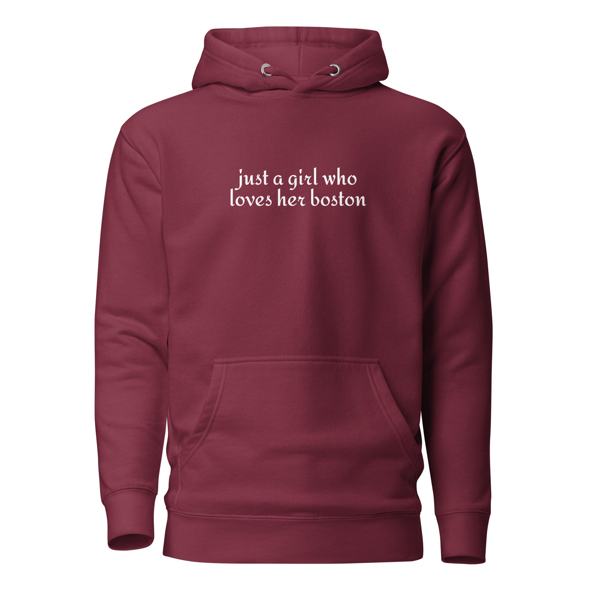 Just A Girl Who Loves Her Boston Unisex Hoodie . Maroon