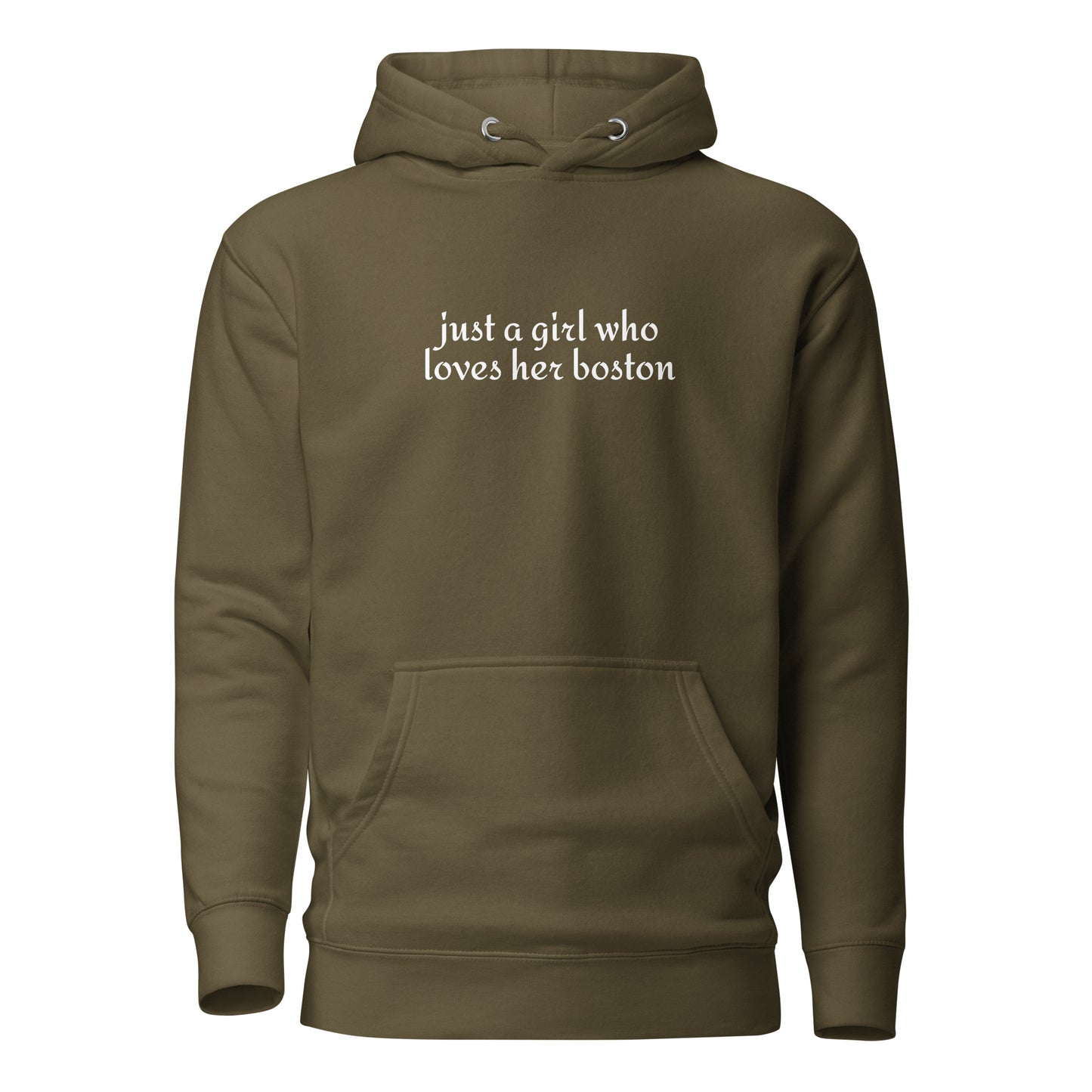 Just A Girl Who Loves Her Boston Unisex Hoodie . Military Green
