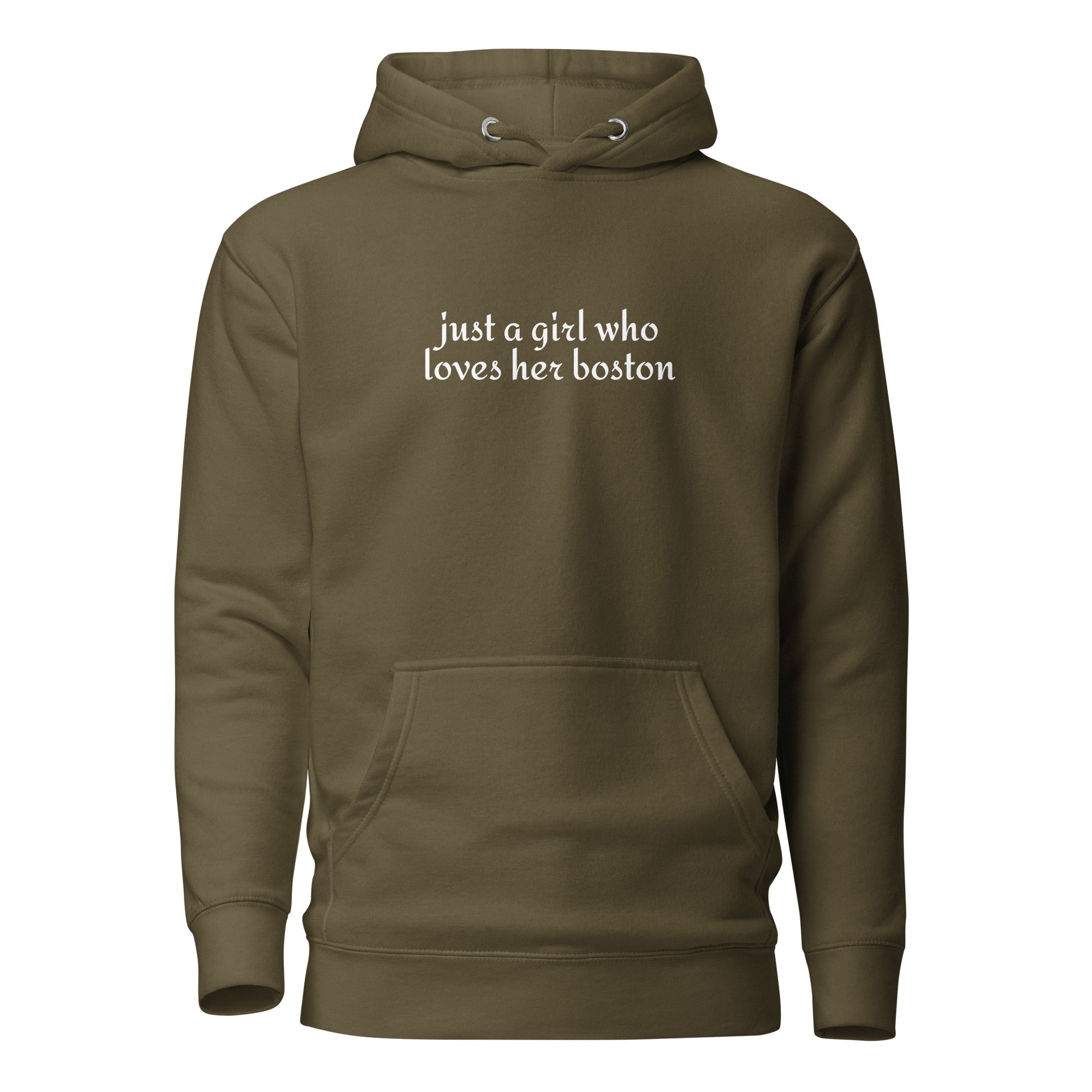 Just A Girl Who Loves Her Boston Unisex Hoodie . Military Green