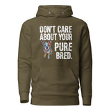 Colored Boston Terrier Dog - Don't Care About Your Pure Bred Unisex Hoodie . Military Green