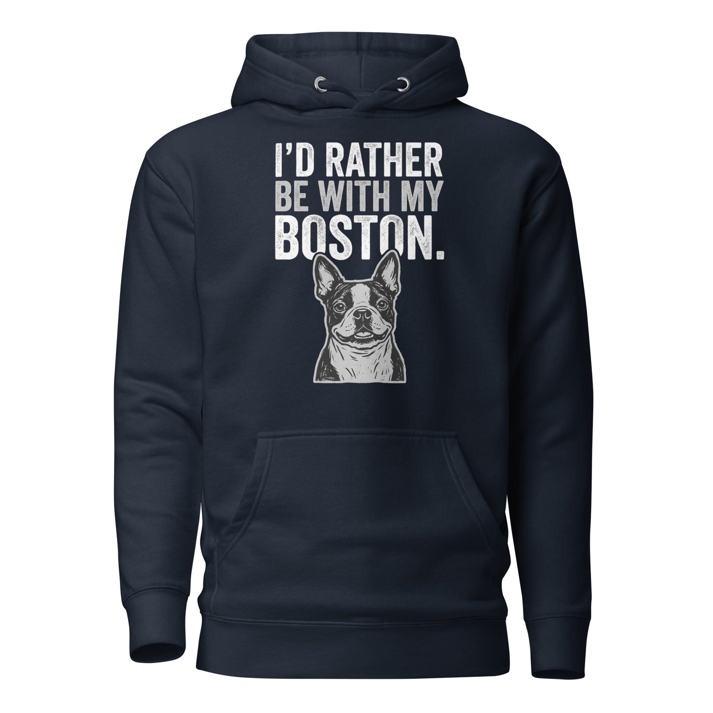I'd Rather Be With My Boston Unisex Hoodie . Navy Blazer