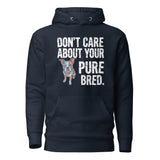 Colored Boston Terrier Dog - Don't Care About Your Pure Bred Unisex Hoodie . Navy Blazer
