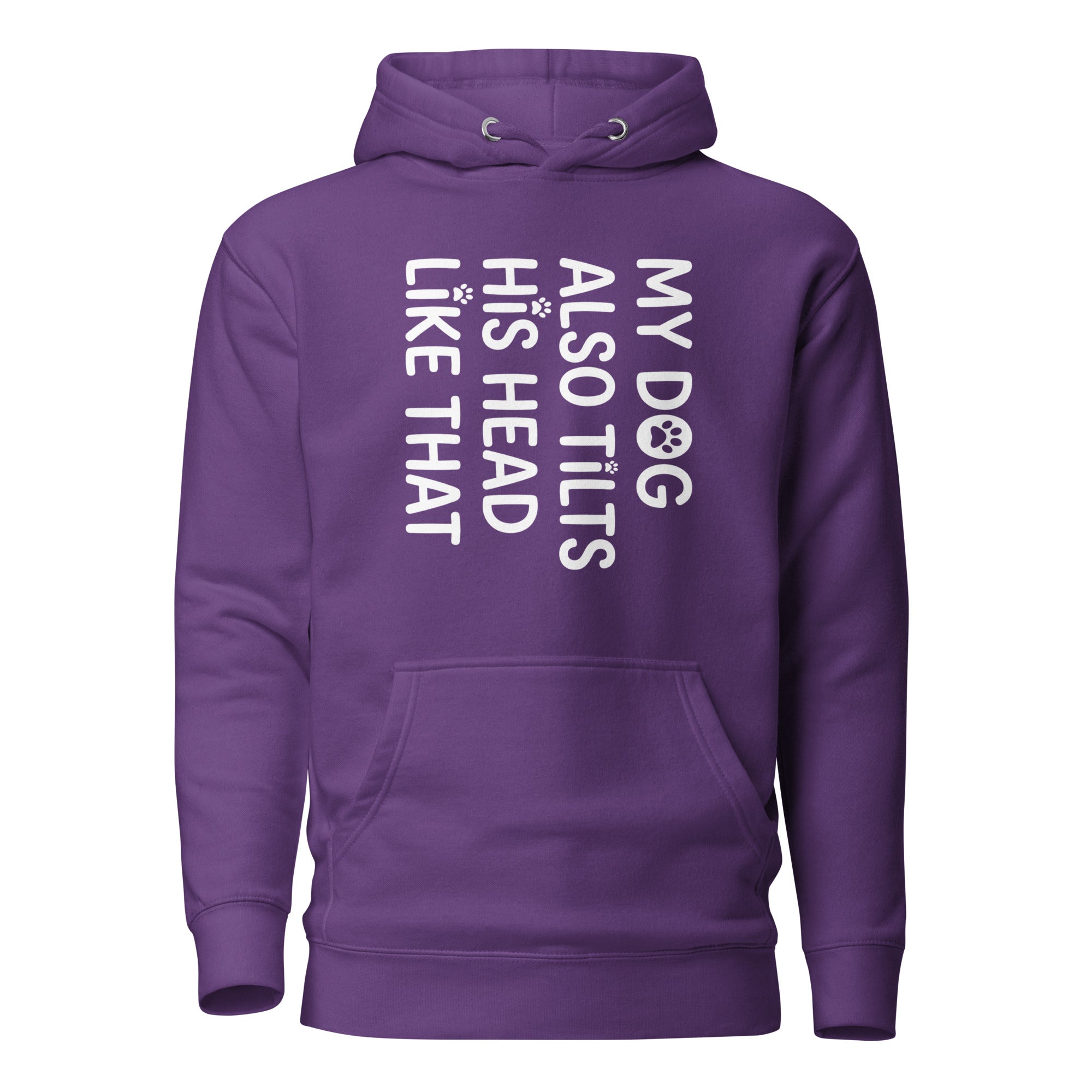 Funny Dog Shirt – My Dog Tilts His Head Like That – Cute Dog Mom Gift, Dog Lover Unisex Hoodie . Purple