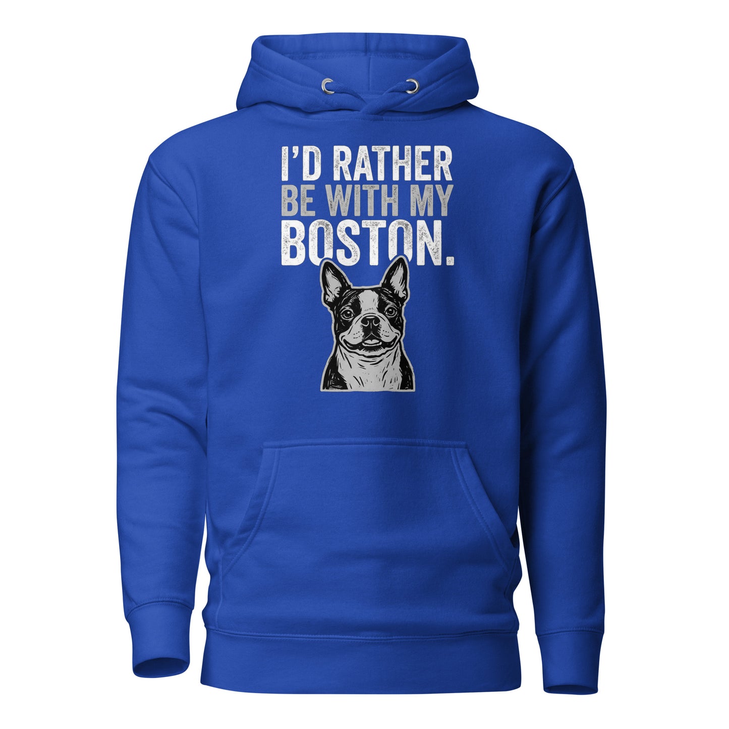 I'd Rather Be With My Boston Unisex Hoodie . Team Royal
