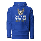 Merle Boston Terrier Dog - Don't Care About Your Pure Bred Unisex Hoodie . Team Royal