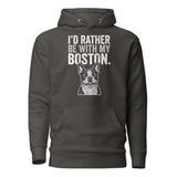 I'd Rather Be With My Boston Unisex Hoodie . Vintage Black
