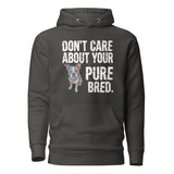 Colored Boston Terrier Dog - Don't Care About Your Pure Bred Unisex Hoodie . Vintage Black