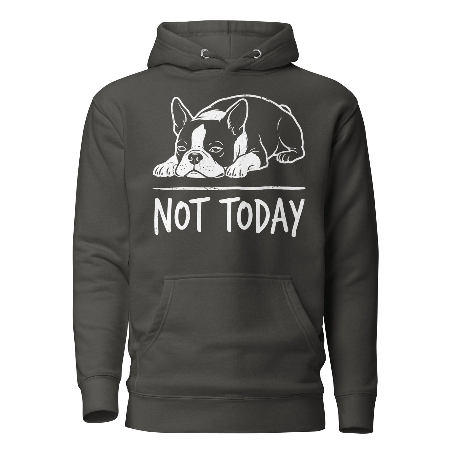 Not Today Lazy Boston Terrier Dog Unisex Hoodie . Vintage Black
