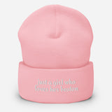 Just A Girl Who Loves Her Boston Cuffed Beanie . Baby Pink