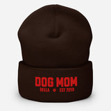Custom Dog Mom with Dog Name Embroidered Cuffed Beanie . Brown