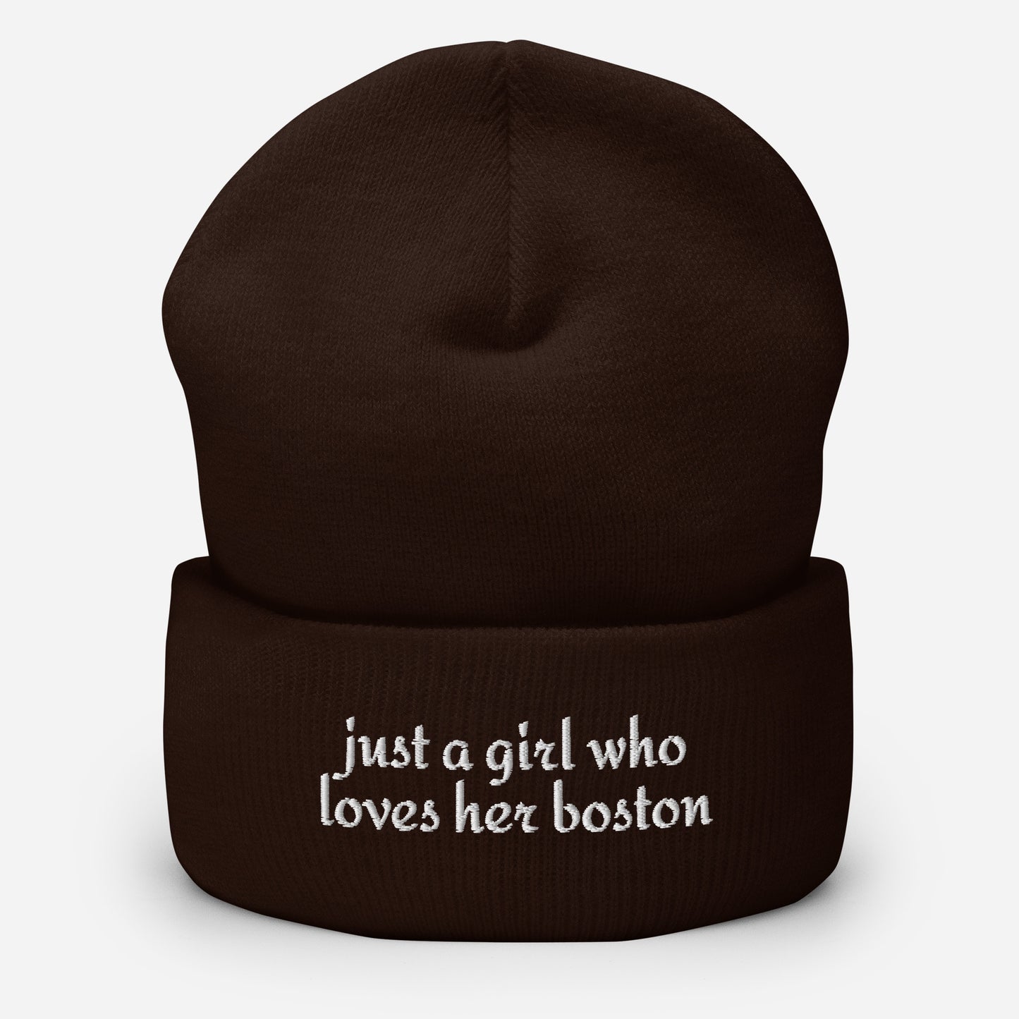 Just A Girl Who Loves Her Boston Cuffed Beanie . Brown