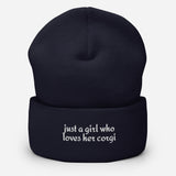 Just a Girl Who Loves Her Corgi Cuffed Beanie . Navy