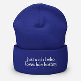 Just A Girl Who Loves Her Boston Cuffed Beanie . Royal