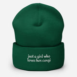 Just a Girl Who Loves Her Corgi Cuffed Beanie . Spruce